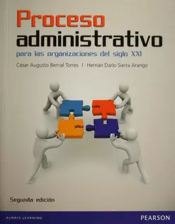 PROCESO ADMINISTRATIVO PARA LAS ORGANIZACIONES DEL SIGLO 21 C/CD