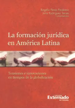 LA FORMACION JURIDICA EN AMERICA LATINA