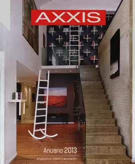 ANUARIO AXXIS DE ARQUITECTURA DISEÑO Y DECORACION 2013