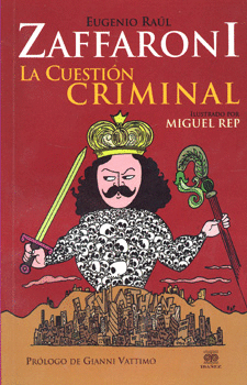 LA CUESTIÓN CRIMINAL