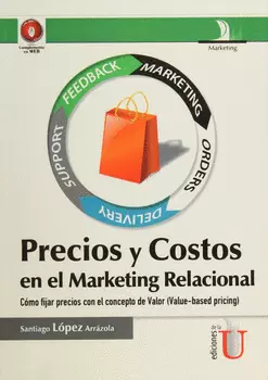 PRECIOS Y COSTOS EN EL MARKETING RELACIONAL