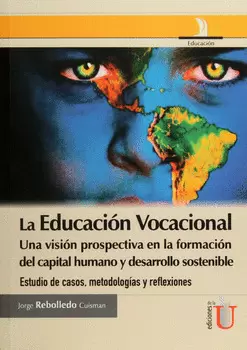 LA EDUCACIÓN VOCACIONAL UNA VISIÓN PROSPECTIVA