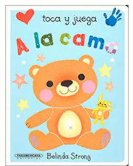 A LA CAMA. TOCA Y JUEGA