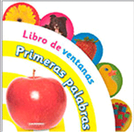 PRIMERAS PALABRAS. LIBRO DE VENTANAS
