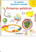 MI PEQUEÑO DICCIONARIO ILUSTRADO-MIS PRIMERAS PALABRAS
