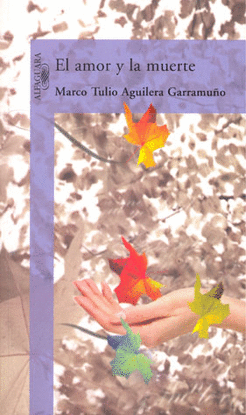 AMOR Y LA MUERTE, EL