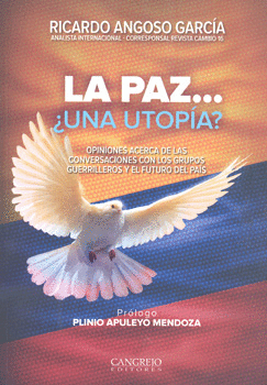 LA PAZ UNA UTOPÍA