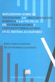 REFLEXIONES SOBRE EL TESTIMONIO LA ARGUMENTACIÓN JURÍDICA