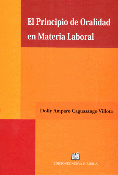 EL PRINCIPIO DE ORALIDAD EN MATERIA LABORAL