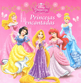 PRINCESAS ENCANTADAS