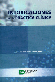 INTOXICACIONES EN LA PRÁCTICA CLÍNICA