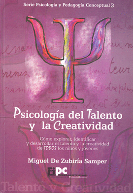 PSICOLOGIA DEL TALENTO Y LA CREATIVIDAD