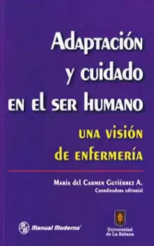ADAPTACION Y CUIDADO EN EL SER HUMANO