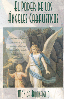 EL PODER DE LOS ANGELES CABALISTICOS