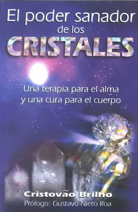 EL PODER SANADOR DE LOS CRISTALES