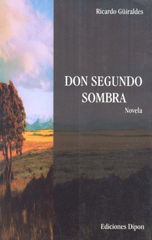 DON SEGUNDO SOMBRA