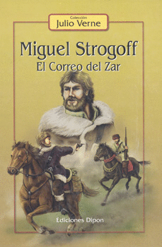 MIGUEL STROGOFF EL CORREO DEL ZAR