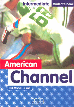 AMERICAN CHANNEL INTERMEDIATE STUDENT BOOK