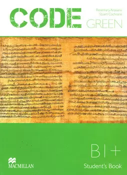 CODE GREEN B1+ STUDENT´S BOOK