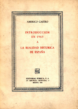 INTRODUCCION EN 1965 A LA REALIDAD HISTORICA DE ESPAÑA