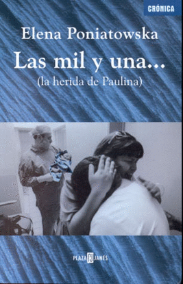 MIL Y UNA..., LAS (LA HERIDA DE PAULINA)