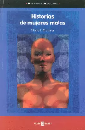 HISTORIAS DE MUJERES MALAS