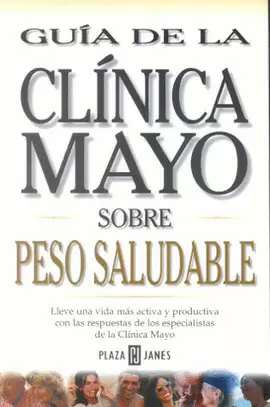 GUIA DE LA CLINICA MAYO SOBRE PESO SALUD