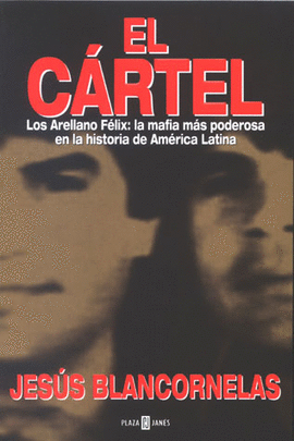 el cartel.jesus.blancornelas pdf