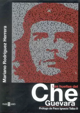 HUELLAS DEL CHE GUEVARA, LAS