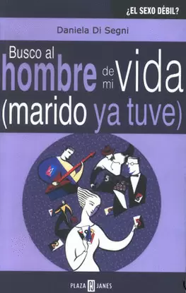 BUSCO AL HOMBRE DE MI VIDA (MARIDO YA TU