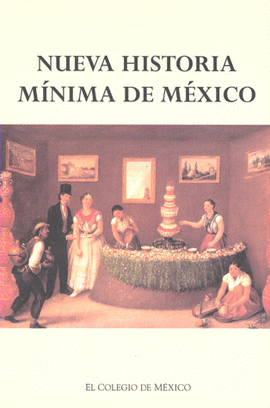 NUEVA HISTORIA MINIMA DE MEXICO