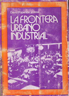 LA FRONTERA URBANO INDUSTRIAL