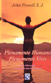 PLENAMENTE HUMANO PLENAMENTE VIVO