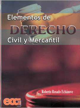ELEMENTOS DE DERECHO CIVIL Y MERCANTIL