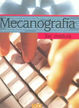 MECANOGRAFIA 3ER MODULO