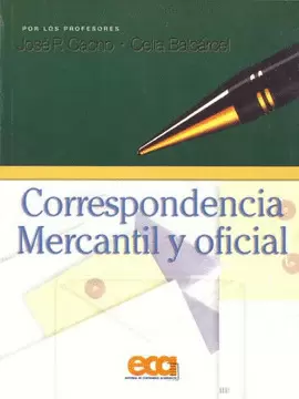 CORRESPONDENCIA MERCANTIL Y OFICIAL