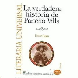 VERDADERA HISTORIA DE PANCHO VILLA