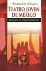 TEATRO JOVEN DE MEXICO
