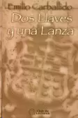 DOS LLAVES Y UNA LANZA
