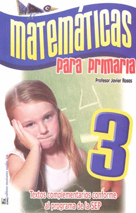 MATEMATICAS PARA PRIMARIA 3 GRADO