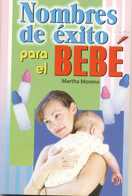 NOMBRES DE EXITO PARA EL BEBE