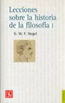 LECCIONES SOBRE LA HISTORIA DE LA FILOSOFÍA, I