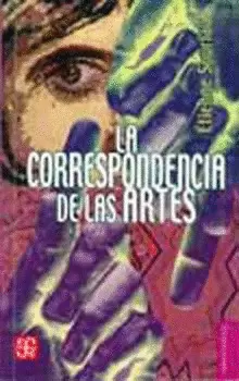 LA CORRESPONDENCIA DE LAS ARTES : ELEMENTOS DE ESTÉTICA COMPARADA