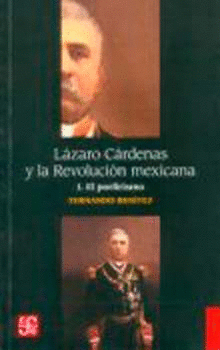 LÁZARO CÁRDENAS Y LA REVOLUCIÓN MEXICANA, I. EL PORFIRISMO