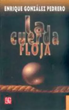 CUERDA FLOJA ,LA