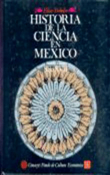 HISTORIA DE LA CIENCIA EN MÉXICO : ESTUDIOS Y TEXTOS, SIGLO XVII
