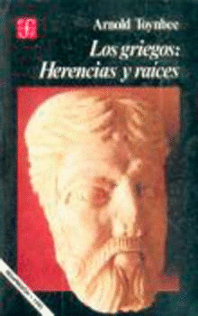 LOS GRIEGOS: HERENCIA Y RAÍCES