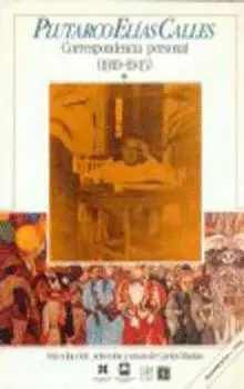 PLUTARCO ELIAS CALLES CORRESPONDENCIA PERSONAL 1