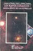 LOS RAYOS CÓSMICOS: MENSAJEROS DE LAS ESTRELLAS