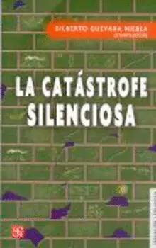 CATASTROFE SILENCIOSA, LA